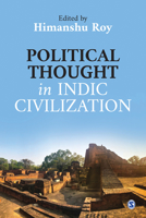 Political Thought in Indic Civilization 8119139453 Book Cover