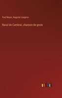 Raoul de Cambrai, chanson de geste 3385017815 Book Cover