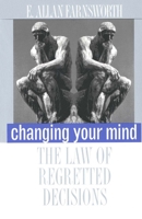 Changing Your Mind: The Law of Regretted Decisions 0300086970 Book Cover