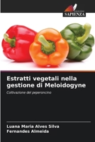Estratti vegetali nella gestione di Meloidogyne (Italian Edition) 6208194717 Book Cover