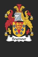 Seymour: Seymour Coat of Arms and Family Crest Notebook Journal (6 x 9 - 100 pages) 1081046961 Book Cover