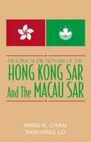 Historical Dictionary of the Hong Kong Sar and the Macao Sar 0810850613 Book Cover