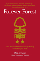 Forever Forest: The Official 150th Anniversary History of the Original Reds 1445661314 Book Cover