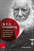 N.F.S. Grundtvig: Der Reformator Und Begrunder Des Modernen Danemark 3525502001 Book Cover