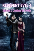 Resident Evil 4: Episode 2. Confront the Devils B0F78B1Q9X Book Cover
