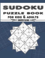 sudoku puzzle book for kids & adults medium: Sudoku Book +800 Medium Puzzles , Sudoku Puzzle Book , Puzzles and Solutions , B092L5XBYH Book Cover