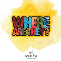 Where Are They? 1953836097 Book Cover