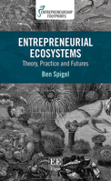 Entrepreneurial Ecosystems: Theory, Practice and Futures 1788975928 Book Cover