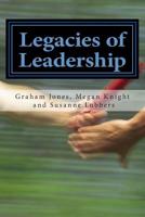 Legacies of Leadership 1511783184 Book Cover