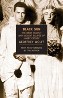 Black Sun: The Brief Transit and Violent Eclipse of Harry Crosby 0394474503 Book Cover