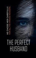 The Perfect Husband B0GSSSB4XS Book Cover