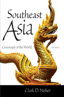 Southeast Asia: Crossroads of the World 1891134272 Book Cover