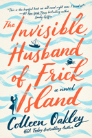 The Invisible Husband of Frick Island 1984806483 Book Cover