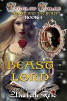 Beast Lord: Beauty and the Beast 1534937994 Book Cover