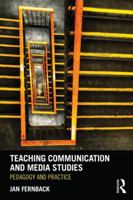 Teaching Communication and Media Studies: Pedagogy and Practice 0415886643 Book Cover
