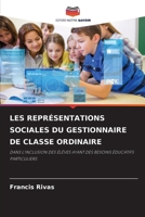 Les Représentations Sociales Du Gestionnaire de Classe Ordinaire (French Edition) 6208533457 Book Cover