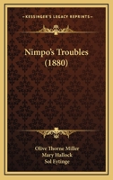 Nimpo's Troubles 124836354X Book Cover