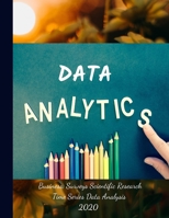 Data Analytics for business: Collect Data Tool with Statistical Tables to fill for data analytics / analysis *Average Variance Standard Deviation*: Data visualisation and statistical inference, time s B0842NQF9L Book Cover