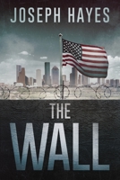The Wall 0692147934 Book Cover