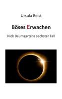 Böses Erwachen: Nick Baumgartens sechster Fall 3744889866 Book Cover