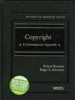 Brauneis and Schechter's Copyright: A Contemporary Approach (Interactive Casebook Series) 0314153748 Book Cover