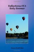 Reflections of a Baby Boomer 1412038960 Book Cover