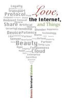 Love, the Internet, and Things 1500368741 Book Cover