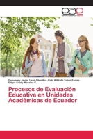 Procesos de Evaluación Educativa en Unidades Académicas de Ecuador 6202255064 Book Cover