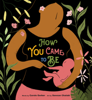 How You Came to Be 0593225732 Book Cover