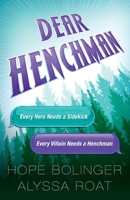 Dear Henchman 1954601034 Book Cover
