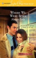 Where We Were Born 0373781210 Book Cover