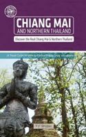 Chiang Mai and Northern Thailand (Other Places Travel Guide) 1935850032 Book Cover