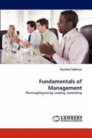 Fundamentals of Management: Planning/Organising, Leading, Controlling 3838387791 Book Cover