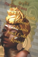 The Truth About Blessings and Gold Roses B0CH2CW85F Book Cover