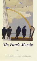 The Purple Martin (Corrie Herring Hooks Series) 029271615X Book Cover