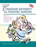 Canadian Maternity and Pediatric Nursing 1451102232 Book Cover