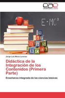 Didactica de La Integracion de Los Contenidos 3845481897 Book Cover