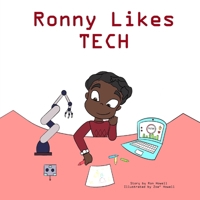 Ronny Likes Tech B0GZK8XVCN Book Cover