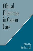 Ethical Dilemmas in Cancer Care 0333487346 Book Cover