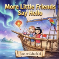 More Little Friends Say Hello B0GH8H6TD4 Book Cover