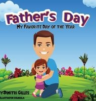 Father's day My favorite day of the year 1312369868 Book Cover