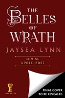 The Belles of Wrath (Hell's Belles) 1668208822 Book Cover