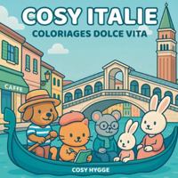 Cosy Italie: Coloriages Dolce Vita 2322656216 Book Cover