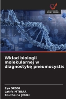 Wklad biologii molekularnej w diagnostyke pneumocystis (Polish Edition) 6208786894 Book Cover