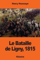 Le Bataille de Ligny, 1815 1543168744 Book Cover