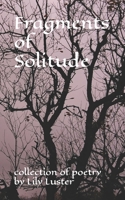 Fragments of Solitude B0C2SBZXJL Book Cover