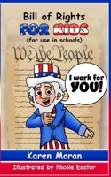 Bill of Rights for Kids (for use in schools) B0FFBJ7Y8S Book Cover