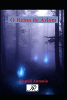 O reino de Aslom. (Coleção de livros AR) (Portuguese Edition) B0DVQ2FN2K Book Cover