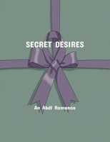 Secret Desires: An Abdl Romance B0FQ49QHGY Book Cover