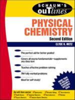 Schaum's Outline of Physical Chemistry 0070417091 Book Cover